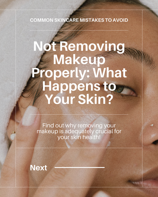The Essential Guide to Why Removing Your Makeup is Crucial for Skin Health