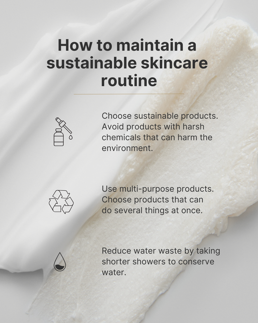 How to Maintain a Sustainable Skincare Routine